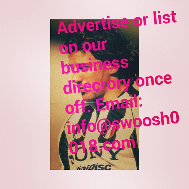 Advertise or list in our business directory once off.email: info@swoosh0018.com