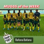 Muggs of the Week. Bafana Bafana. In the voice of cruel lady from Weales link. You are the MUGGS of the week. Goodbye. After the loss against Rwanda#muggsoftheweek #rwanda #southafrica #sadoccer #bafanabafana #bafanabafanavsrwanda #southafricavsrwanda