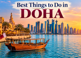 Best Things to Do in Doha: A Guide to Qatar’s Captivating Capital