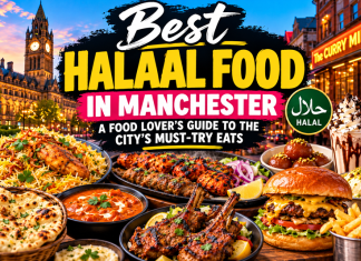 Best Halaal Food in Manchester: A Food Lover’s Guide to the City’s Must-Try Eats
